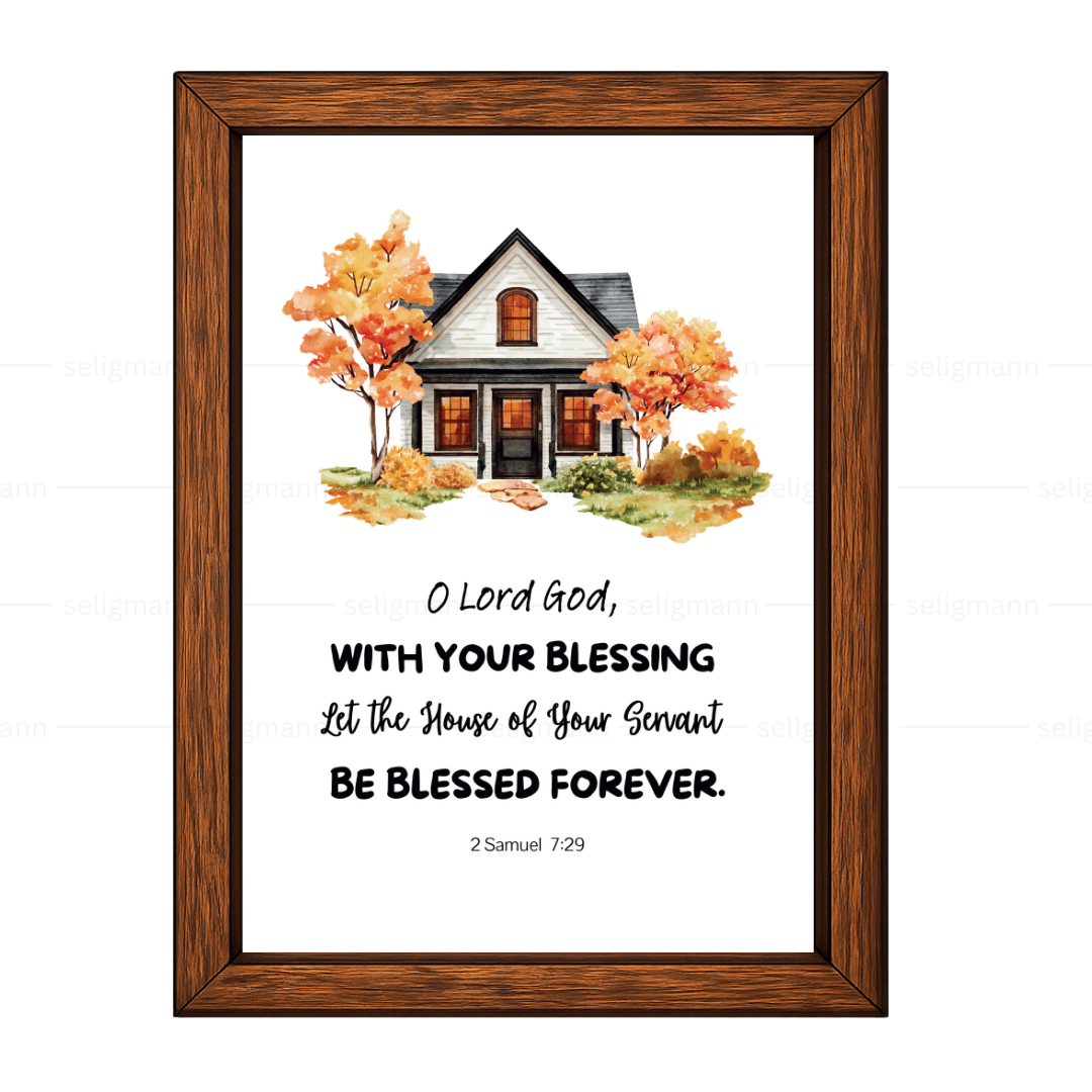 Let the House of Your Servant Be Blessed Forever (2 Samuel 7:29)