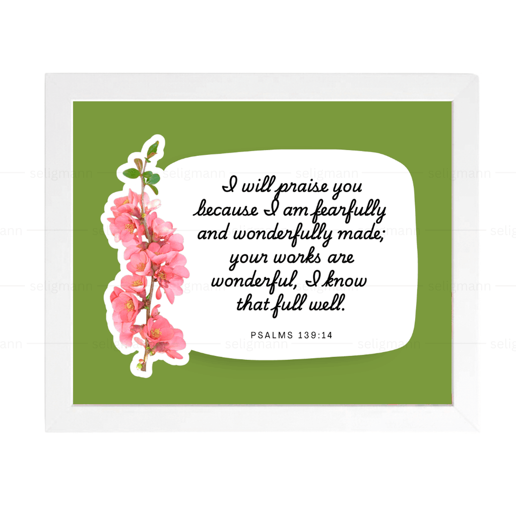 I Am Fearfully and Wonderfully Made (Psalms 139:14)