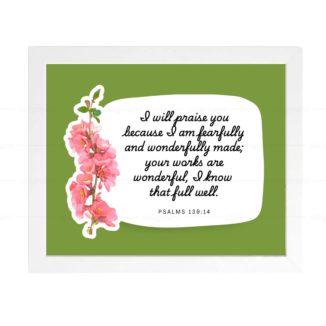 I Am Fearfully and Wonderfully Made (Psalms 139:14)