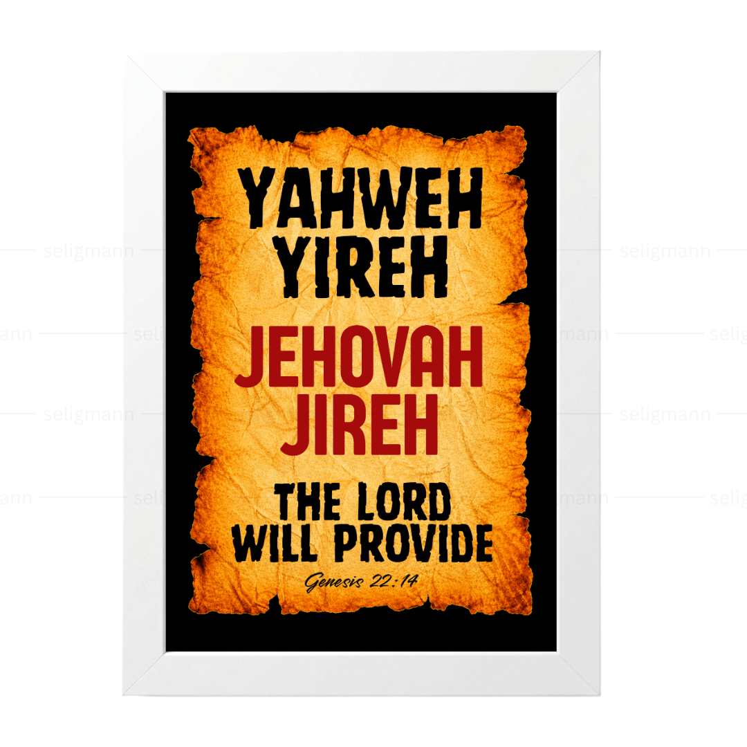 Yahweh Yireh – Jehovah Yireh (Genesis 22:14)