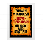 Yahweh M’Kaddesh - Jehovah Mekkadesh (Ezekiel 37:28)