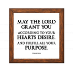 May The Lord Grant Your Heart’s Desire - Psalms 20:4