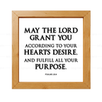 May The Lord Grant Your Heart’s Desire - Psalms 20:4