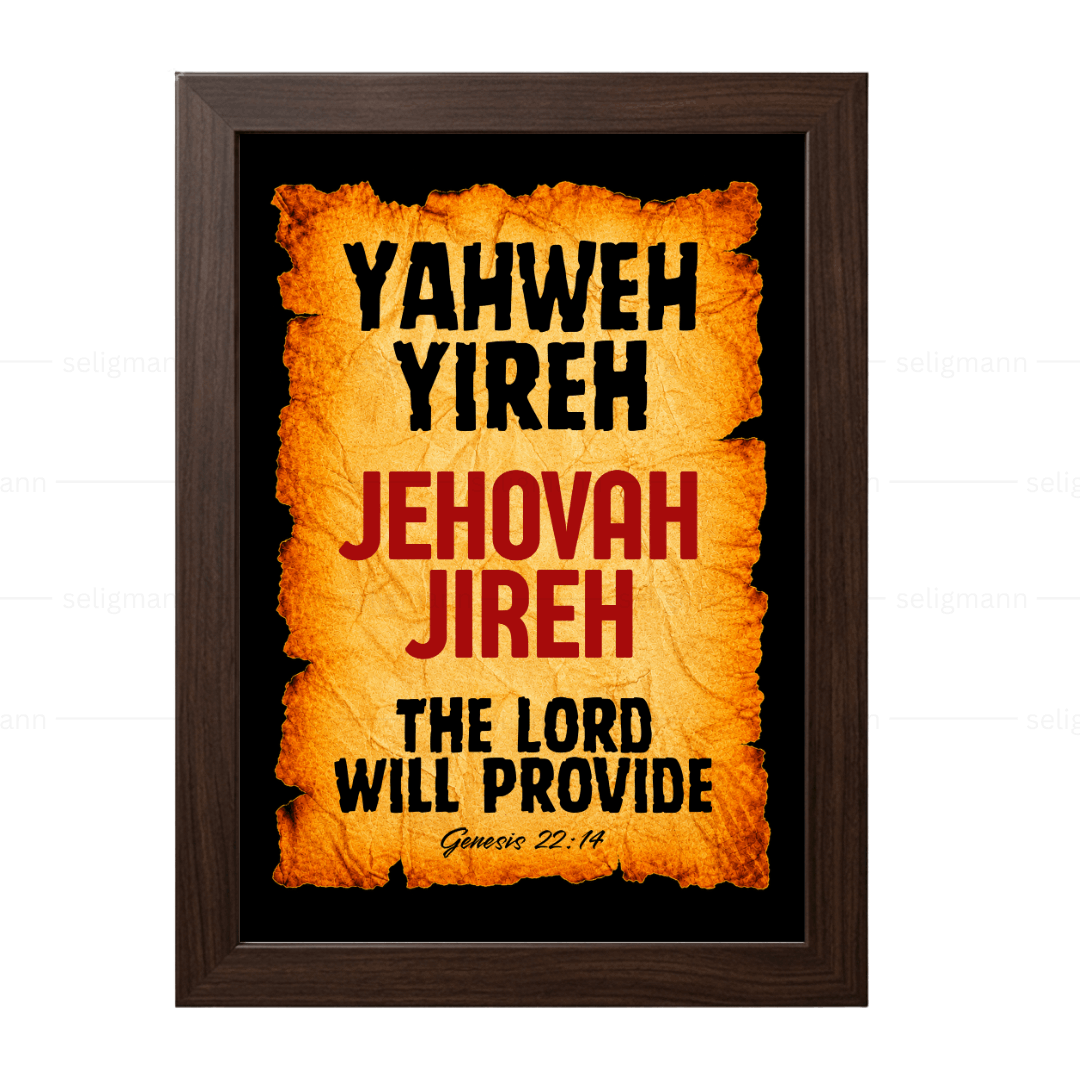 Yahweh Yireh – Jehovah Yireh (Genesis 22:14)