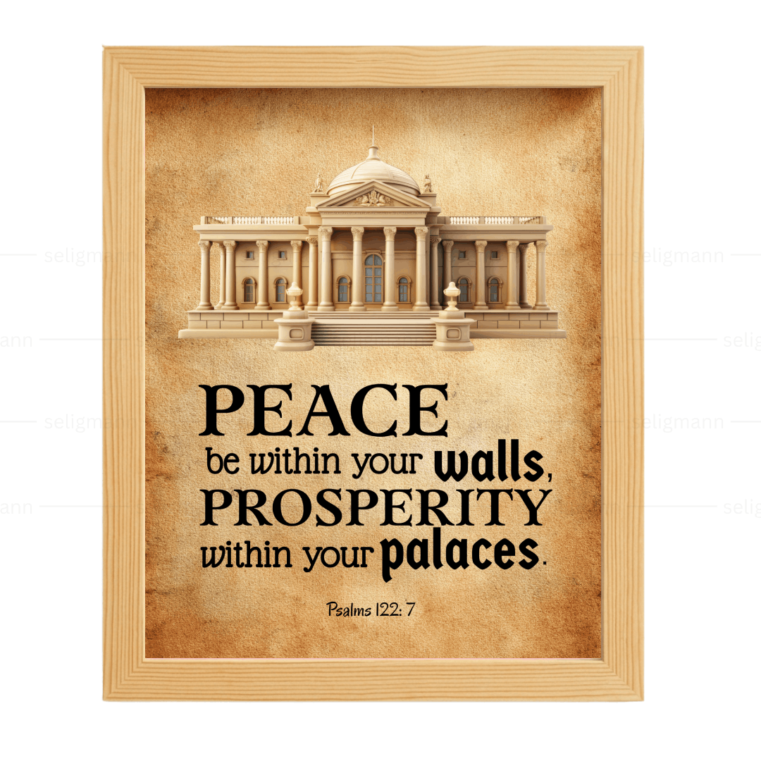 Peace Be Within Your Walls (Psalms 122:7)