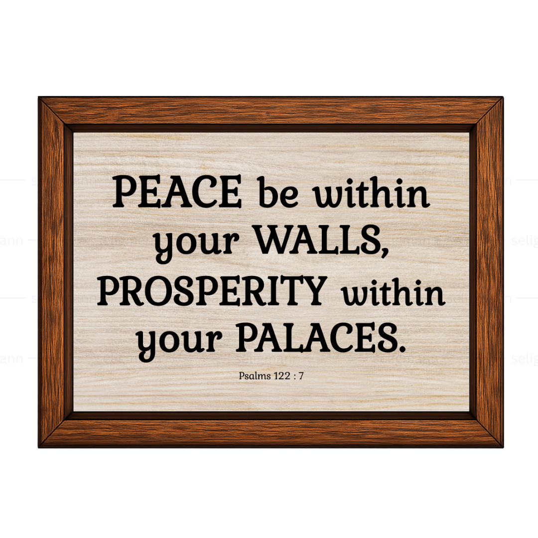 Peace Be Within Your Walls (Psalms 122:7)