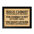 Jesus Christ Center of Our Home, Unseen Guest, Silent Listener