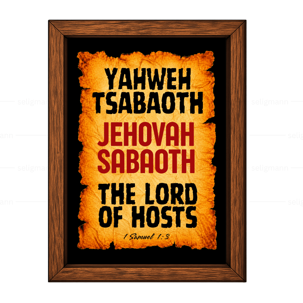 Yahweh Tsabaoth – Jehovah Tsabaoth (1 Samuel 1:3)