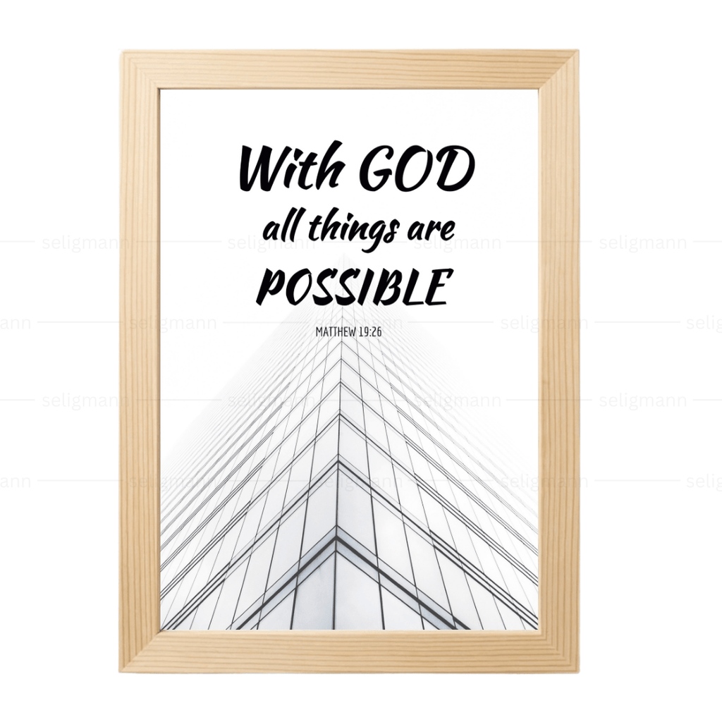 With GOD all things are POSSIBLE (Matthew 19:26)