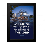 As for me and my house we will serve the Lord (Joshua 24:15)