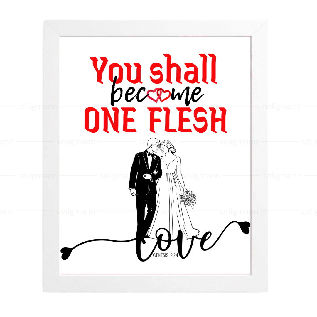 You Shall Become One Flesh (Genesis 2:24)