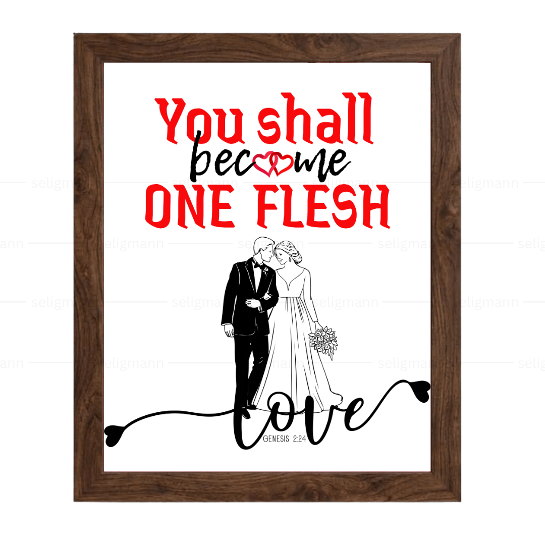 You Shall Become One Flesh (Genesis 2:24)