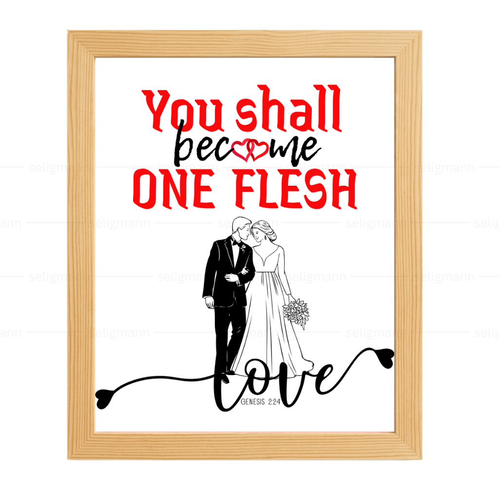 You Shall Become One Flesh (Genesis 2:24)