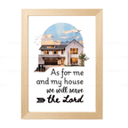 As for me and my house we will serve the Lord (Joshua 24:15)