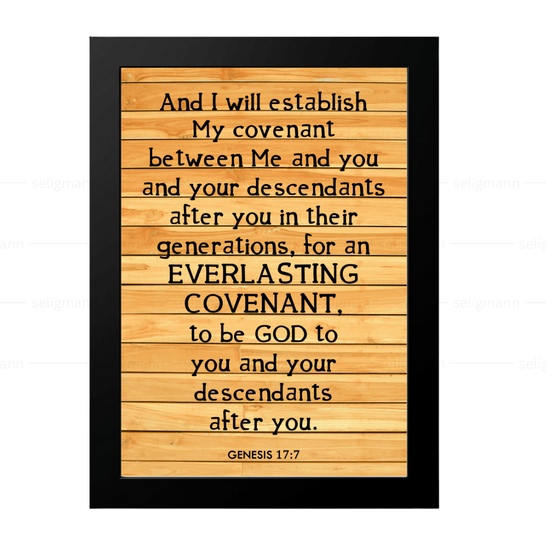 Everlasting Covenant To Be God to You & Your Descendants (Genesis 17:7)