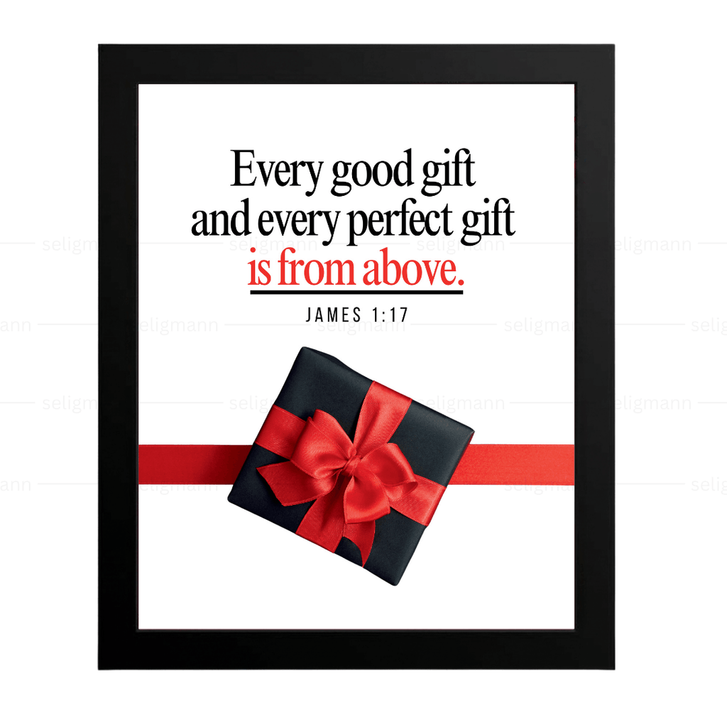 Every Good Gift and Every Perfect Gift Is from Above (James 1:17)