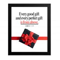 Every Good Gift and Every Perfect Gift Is from Above (James 1:17)