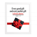 Every Good Gift and Every Perfect Gift Is from Above (James 1:17)