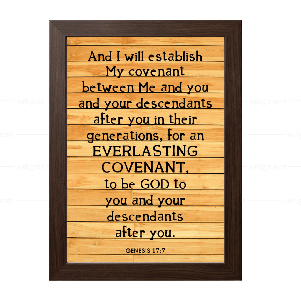 Everlasting Covenant To Be God to You & Your Descendants (Genesis 17:7)