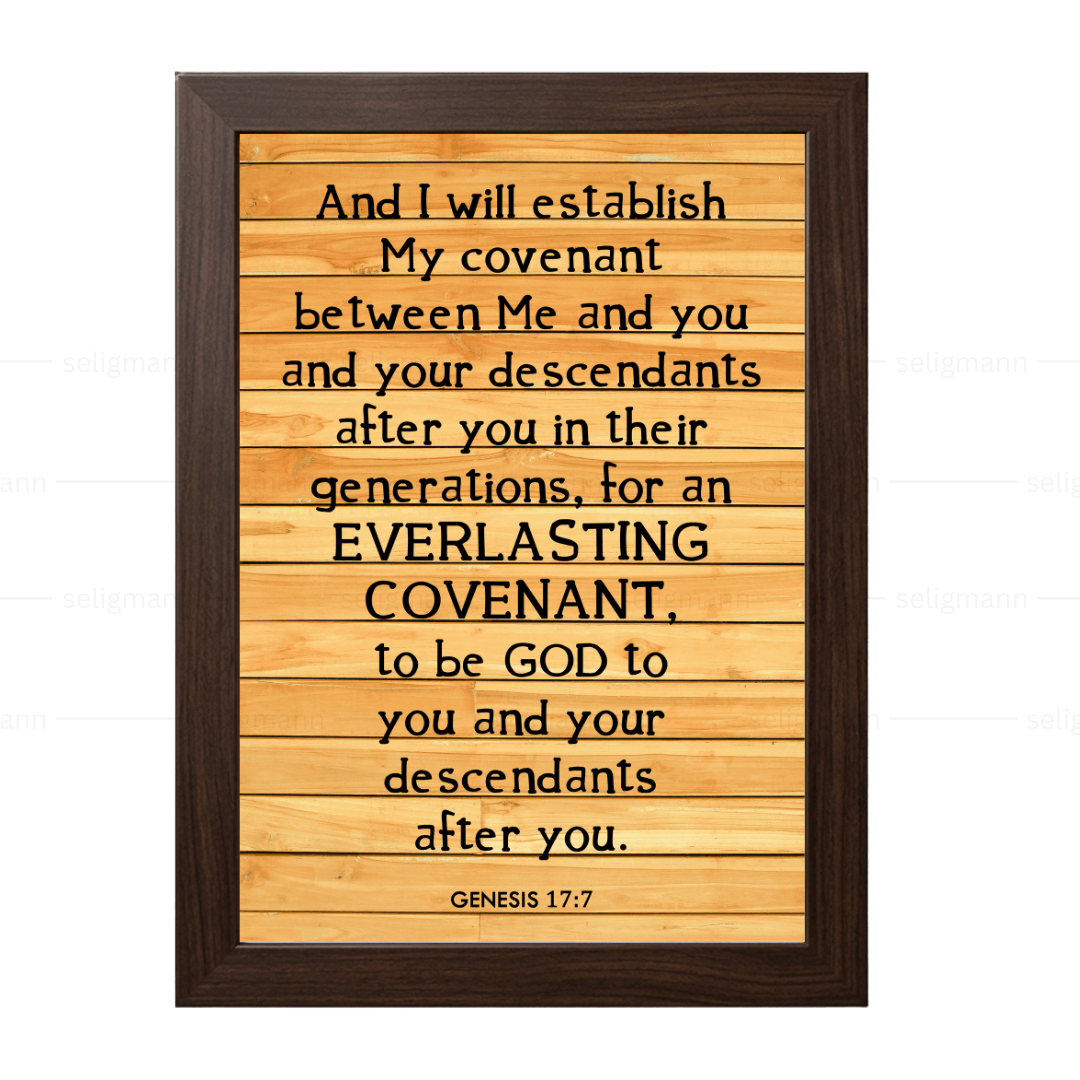 Everlasting Covenant To Be God to You & Your Descendants (Genesis 17:7)