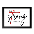 She Is Strong (Proverbs 31:25)