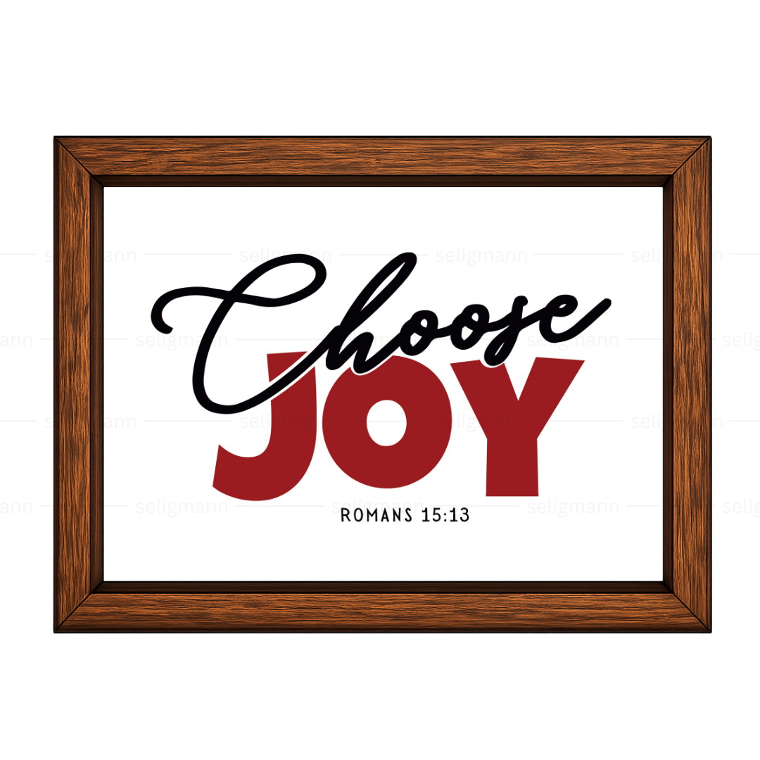 Choose Joy – Romans 15:13