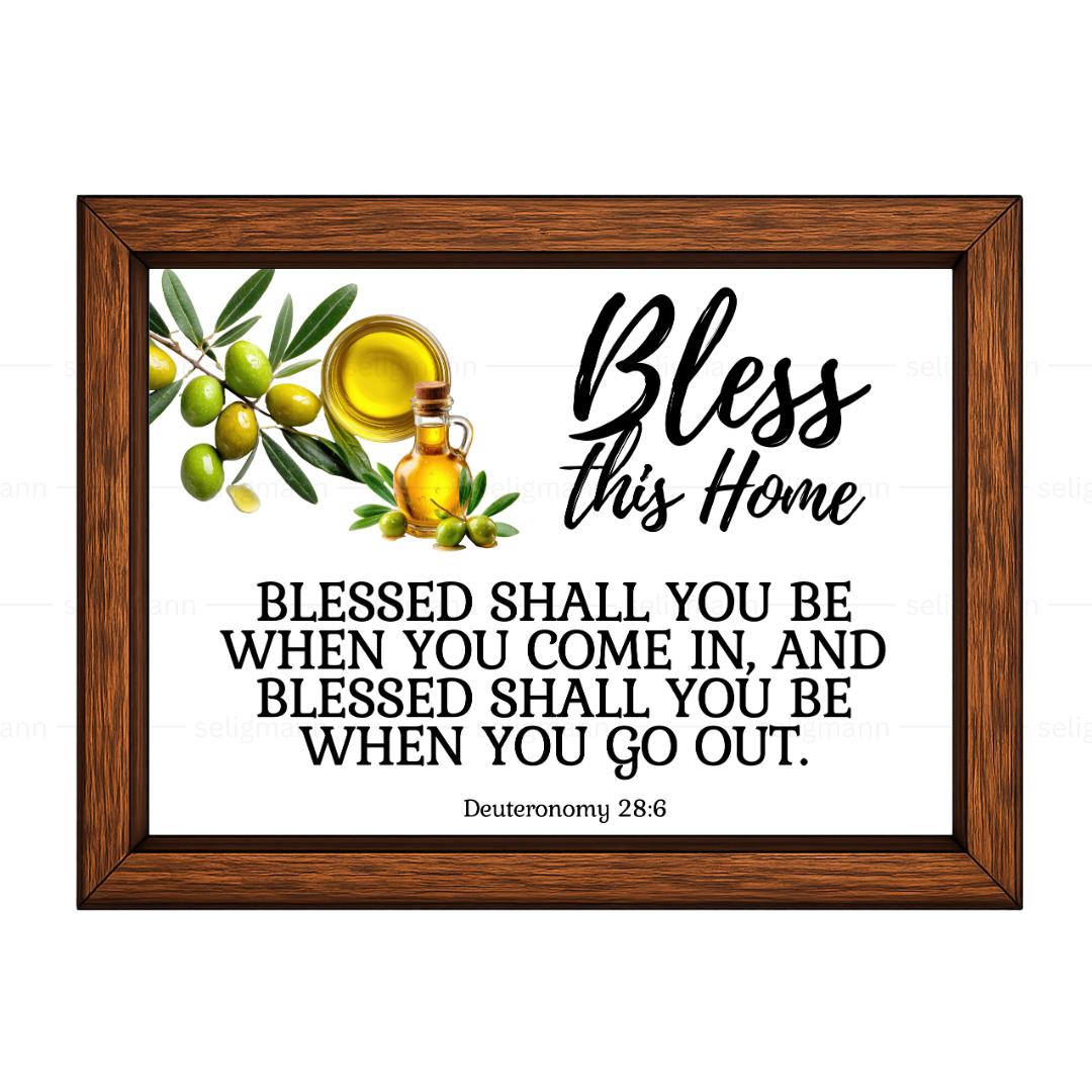 Bless This Home (Deuteronomy 28:6)