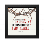 By the Wounds of Jesus Christ I Am Healed - Isaiah 53:5