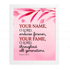 Your Name, O Lord, Endures Forever (Psalms 135:13)