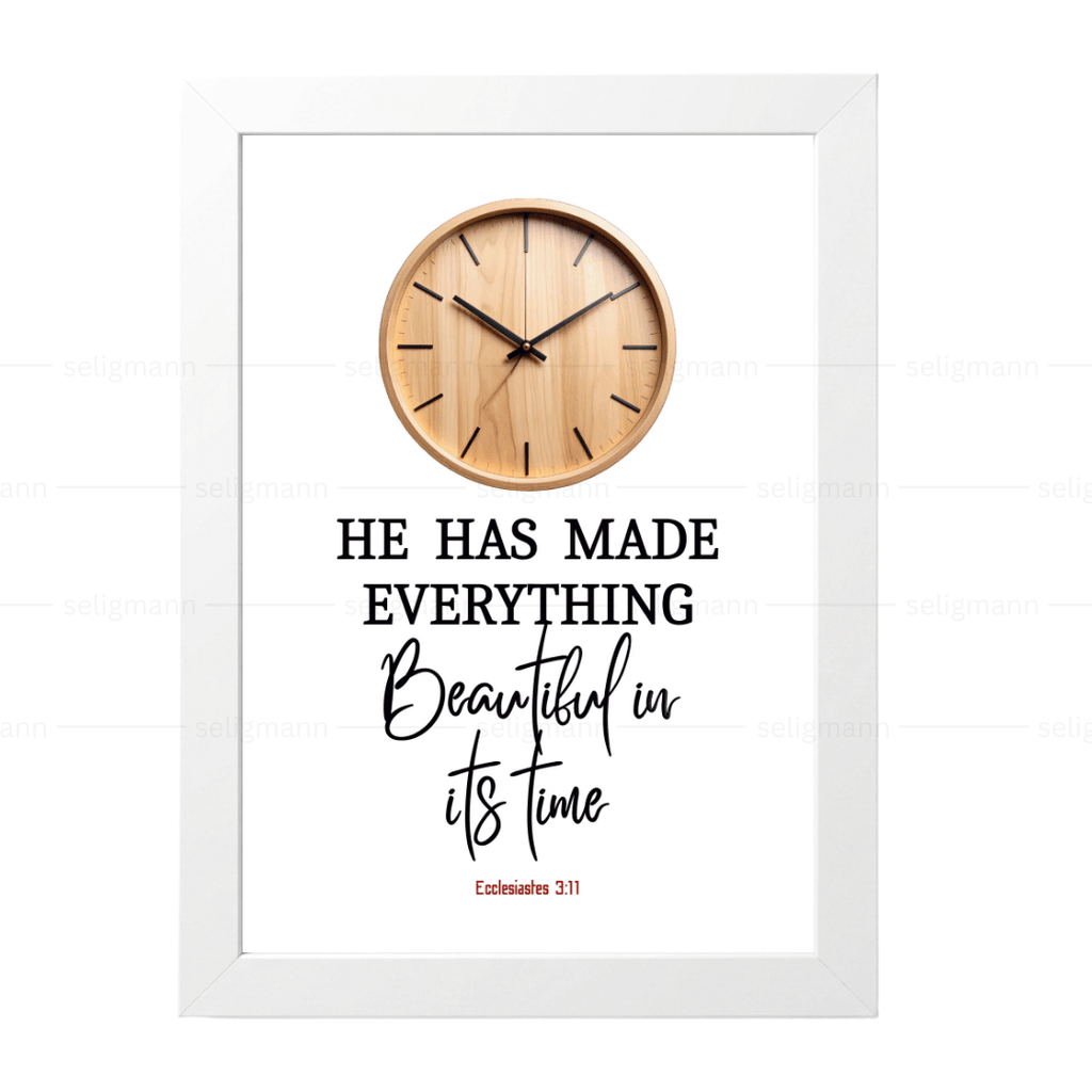 He Has Made Everything Beautiful in Its Time (Ecclesiastes 3:11)