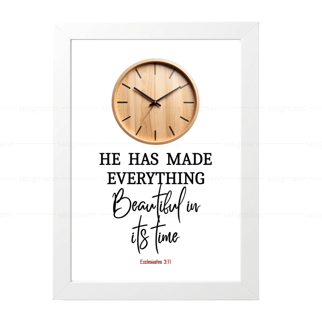 He Has Made Everything Beautiful in Its Time (Ecclesiastes 3:11)