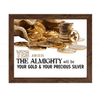 “The Almighty Your Precious” (Job 22:25)