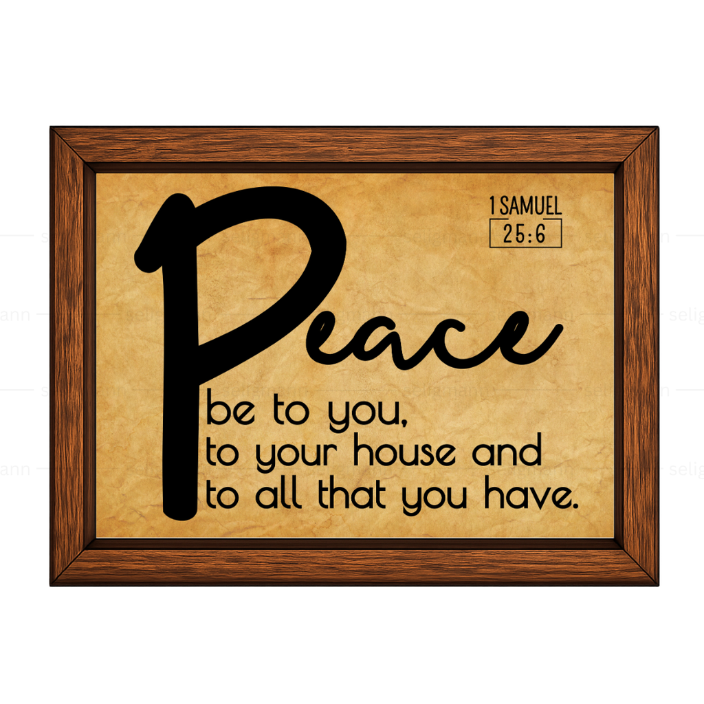 Peace (1 Samuel 25:6)