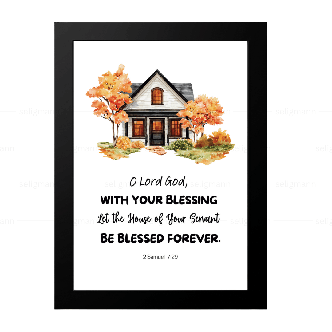 Let the House of Your Servant Be Blessed Forever (2 Samuel 7:29)