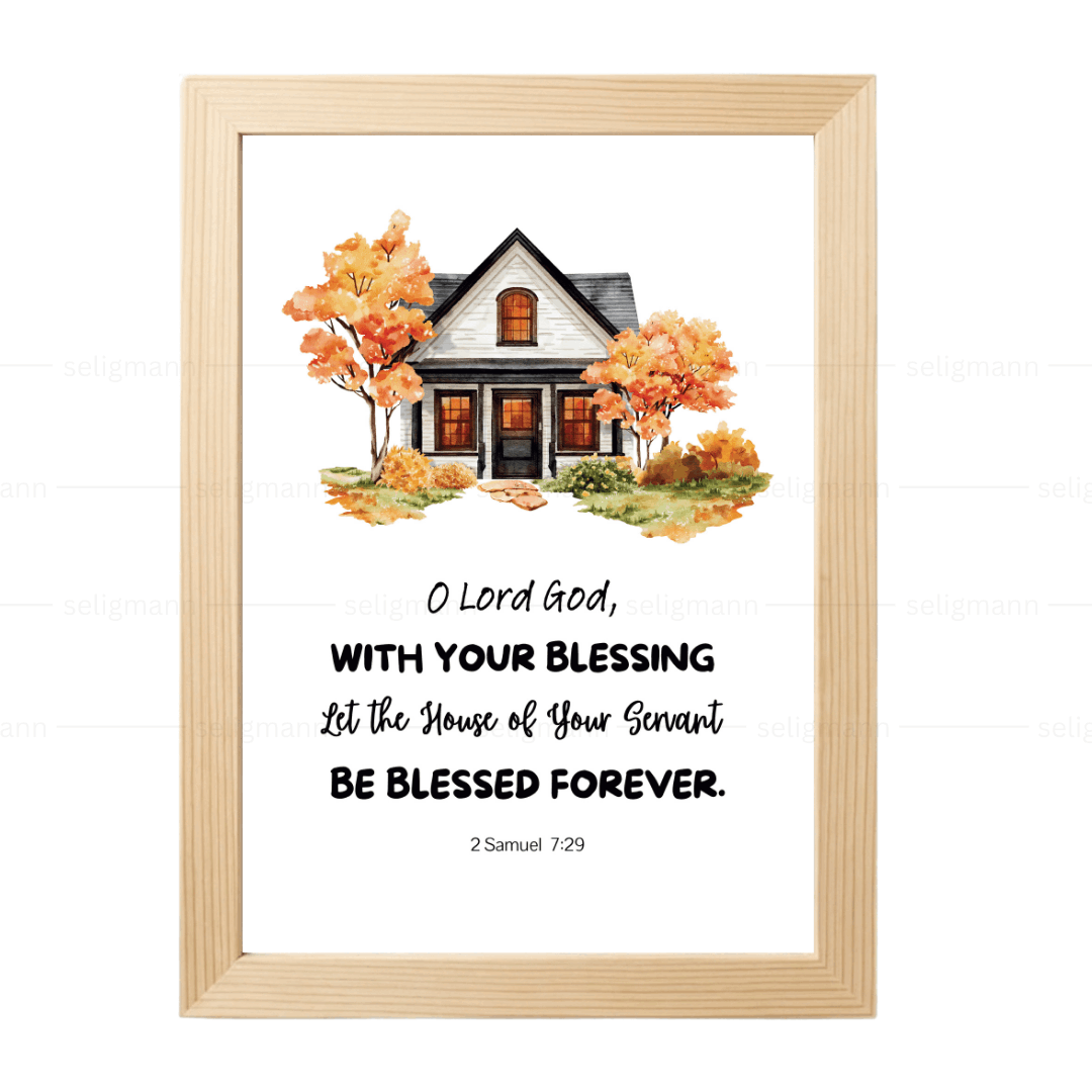 Let the House of Your Servant Be Blessed Forever (2 Samuel 7:29)