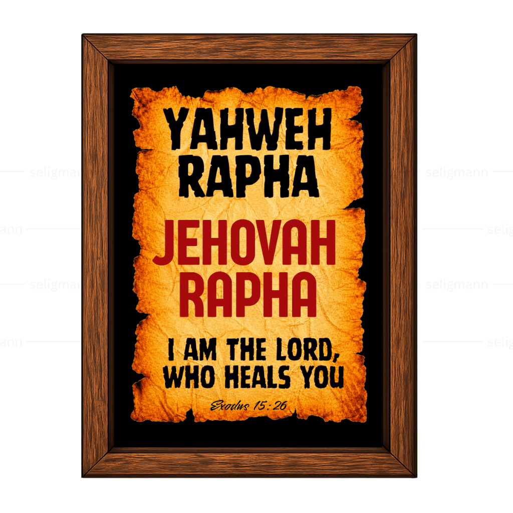 Yahweh Rapha – Jehovah Rapha (Exodus 15:26)