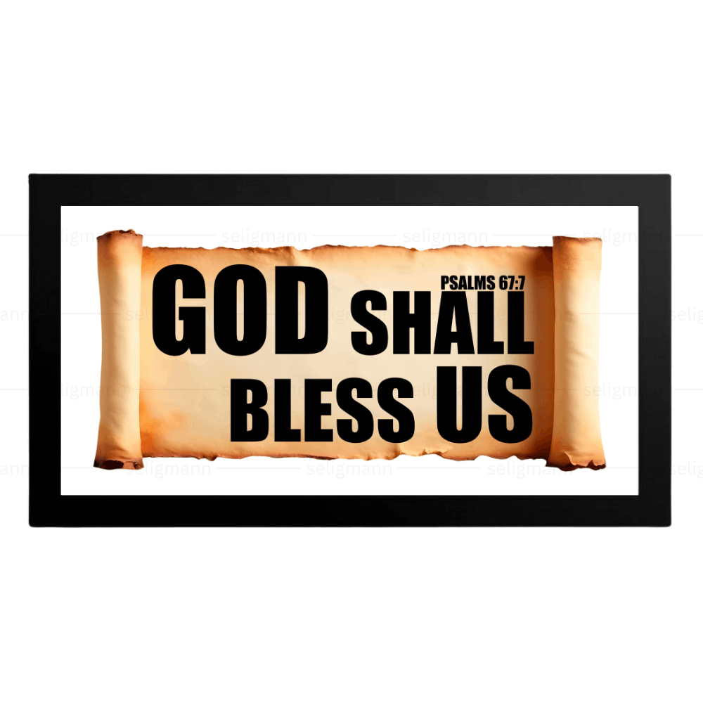 God Shall Bless Us – Psalms 67:7