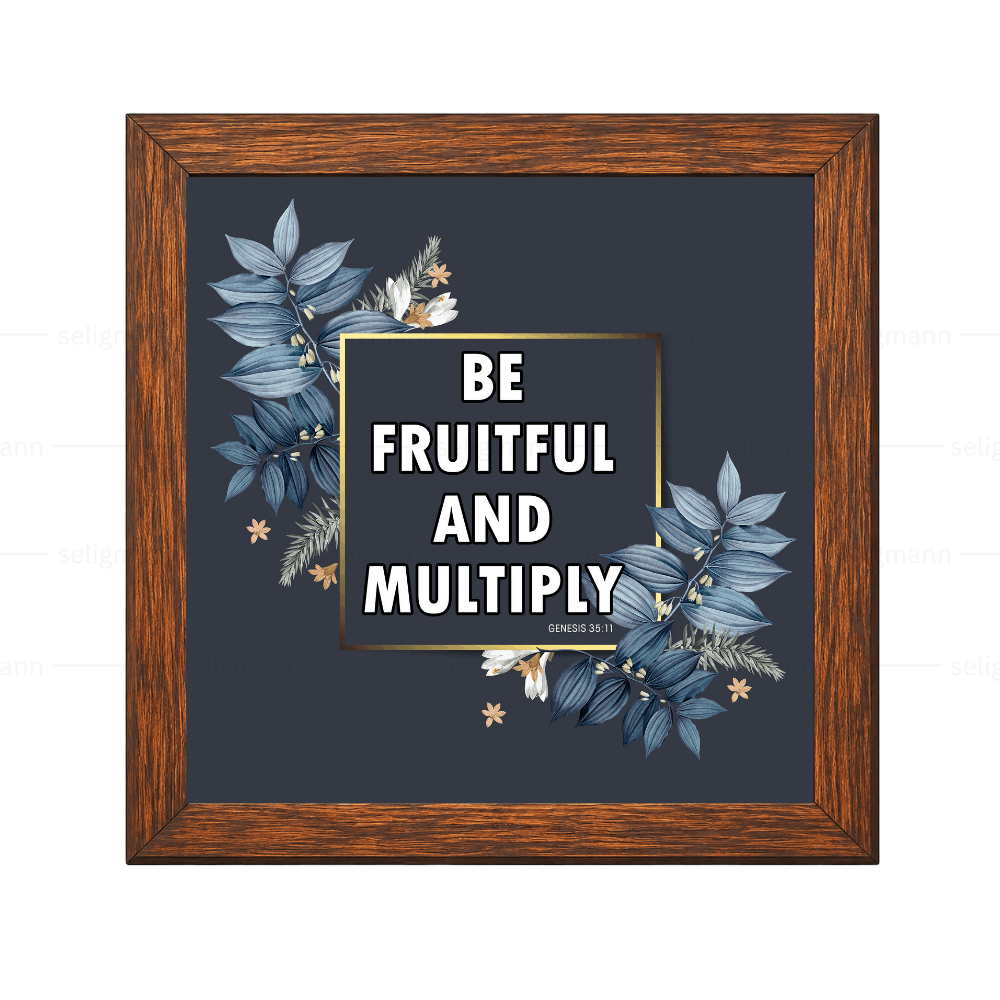 Be Fruitful and Multiply - Genesis 35:11
