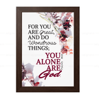 You Are Great, and Do Wondrous Things (Psalm 86:10)