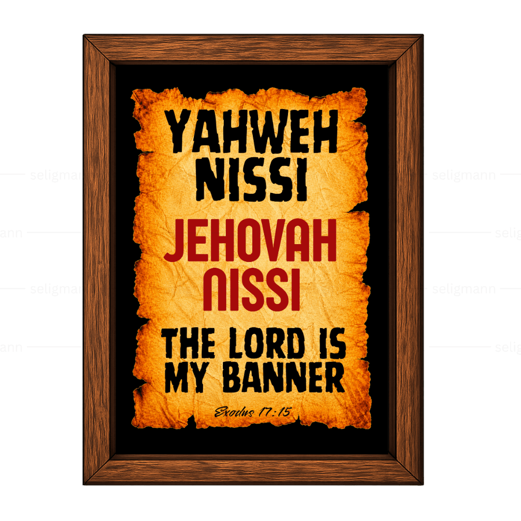 Jehovah Nissi - Yahweh Nissi (Exodus 17:15)