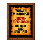 Yahweh M’Kaddesh - Jehovah Mekkadesh (Ezekiel 37:28)