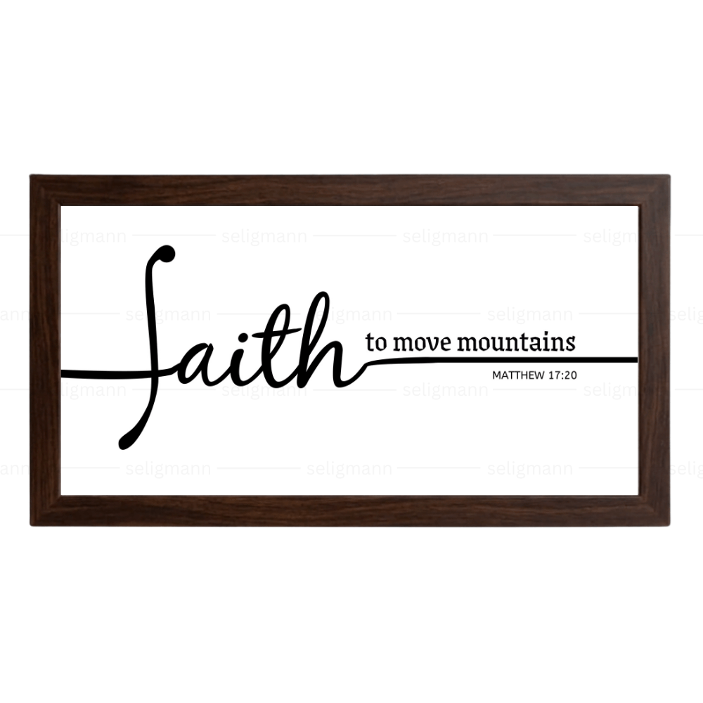 Faith to move mountains - Matthew 17:20