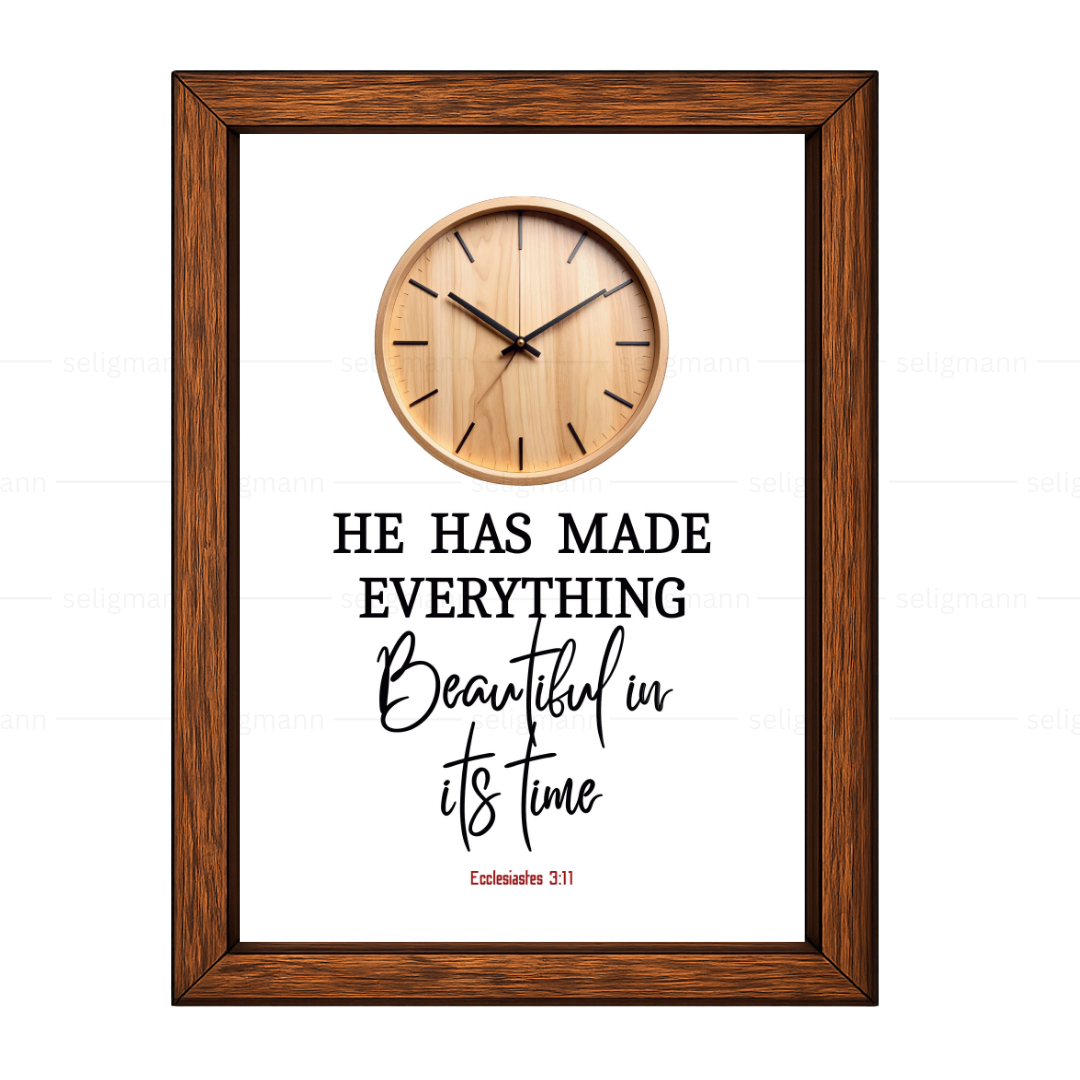 He Has Made Everything Beautiful in Its Time (Ecclesiastes 3:11)