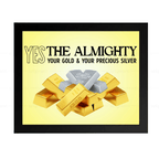 The Almighty Your Gold & Silver (Job 22:25)
