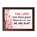 The Lord Has Done Great Things for Us…(Psalms 126:3)