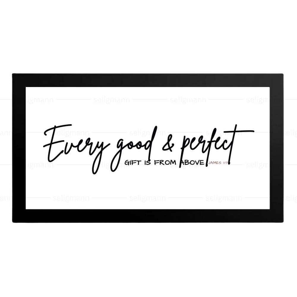 Every Good & Perfect Gift - James 1:17