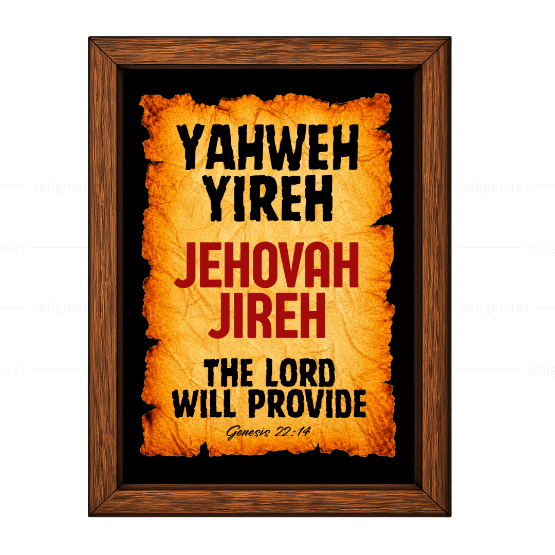 Yahweh Yireh – Jehovah Yireh (Genesis 22:14)