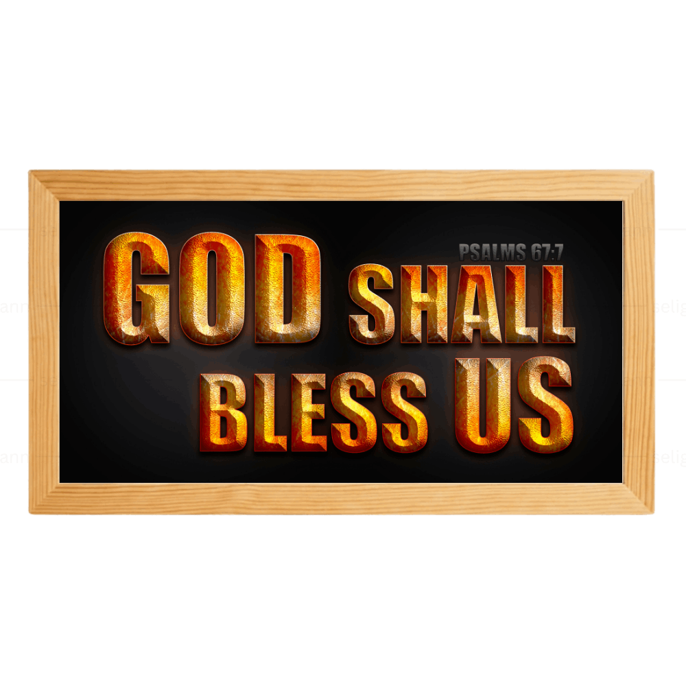 God Shall Bless Us – Psalms 67:7