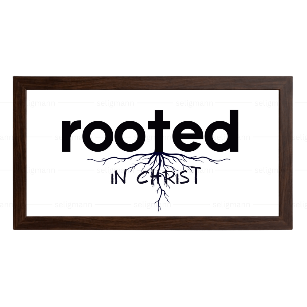 Rooted in Christ - Colossians 2:7