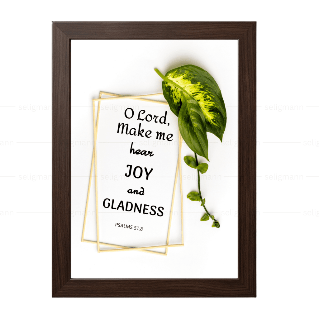 O Lord, Make Me Hear Joy and Gladness (Psalms 51:8)